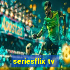 seriesflix tv